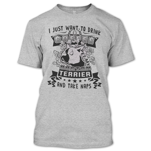 I Just Want To Drink Coffee T Shirt, Coolest Dog Lover T Shirt