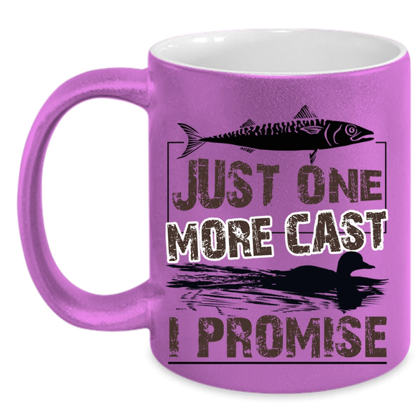 Awesome Fishing Coffee Mug, Just One More Cast I Promise Accent Mug