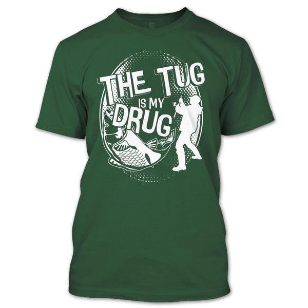 The Tug Is My Drug T Shirt, I Am A Hooker T Shirt