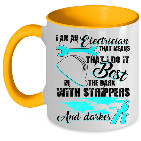 Cute Electrician Coffee Mug, I Am An Electrician Accent Mug
