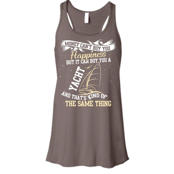 Money Can't Buy Happiness T Shirt, It Can Buy You A Yacht T Shirt, Cool T Shirt