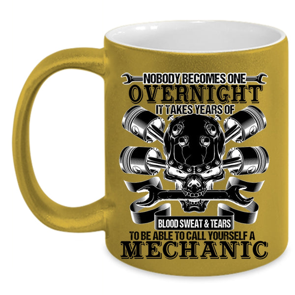 Cool Mechanics Coffee Mug, To Be Able To Call Yourself A Mechanic Accent Mug