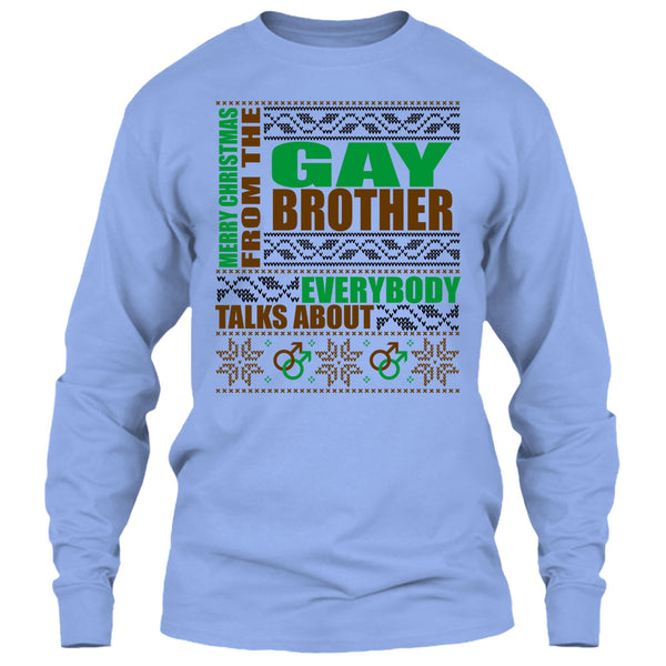 Merry Christmas From The Gay brother T Shirt, Gift For Gay Brother T Shirt