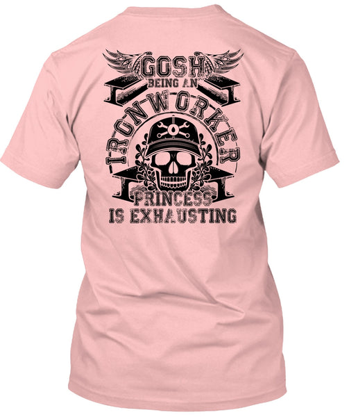 Gosh Being An Ironworker T Shirt, I Love Ironworker T Shirt