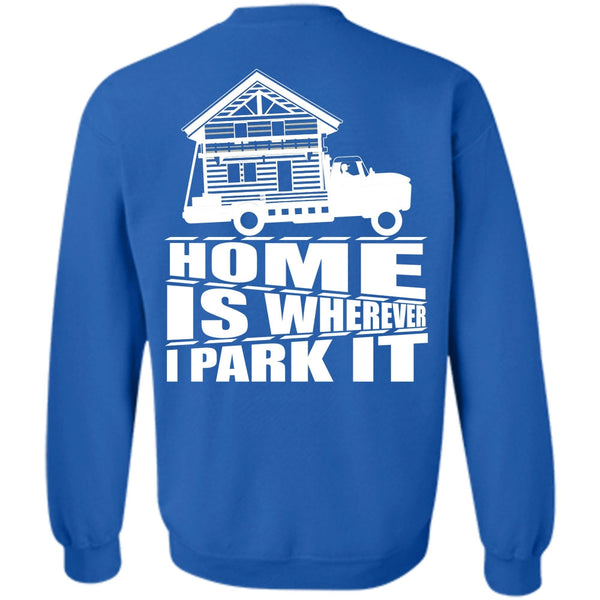 My Home T Shirt, I Love Trucking Sweatshirt