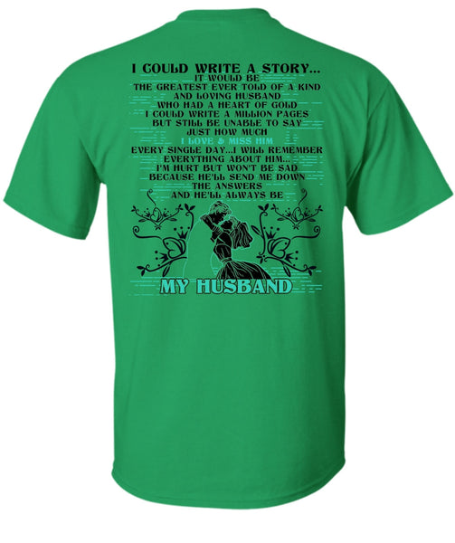 I Could Write A Story T Shirt, I Love Husband T Shirt