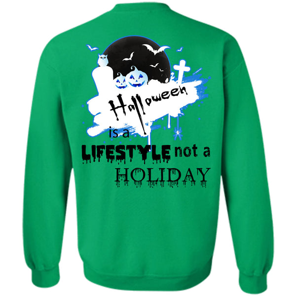 Wait For Halloween T Shirt, Halloween Is A Lifestyle Not A Holiday Sweatshirt