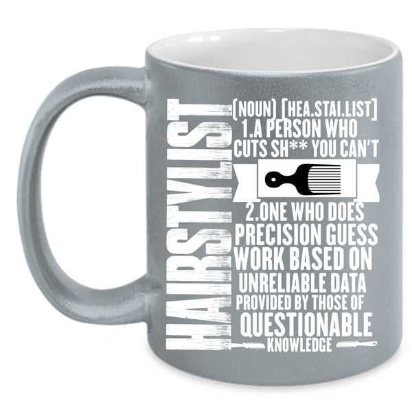 Hairstylist Coffee Mug, Cute Gift For Hairstylist Coffee Cup
