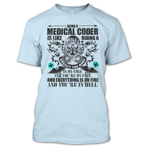 Being A Medical Coder T Shirt, I Am A Medical Coder T Shirt