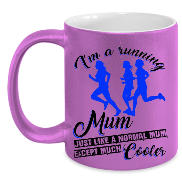 Cool Gift For Running Mom Coffee Mug, I'm A Running Mum Accent Mug