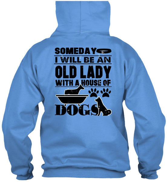 I Will Be An Old Lady T Shirt, I Love My Dog T Shirt