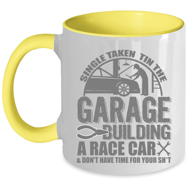 Car Mechanics Coffee Mug, Single Taken Tin The Garage Building A Race Car Accent Mug