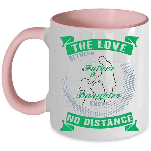 Awesome Father Coffee Mug, The Love Between Father And Daughter Accent Mug