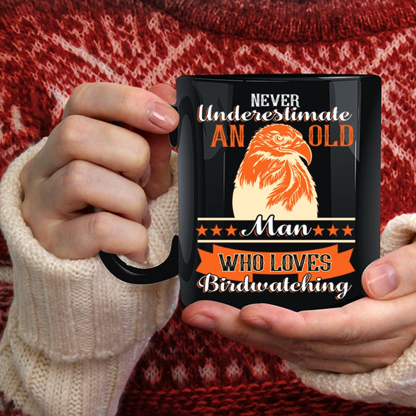 An Old Man Loves Birdwatching Coffee Mug, Funny Grandpa Coffee Cup