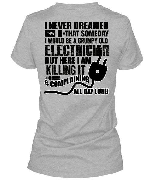 Grumpy Old Electrician T Shirt, I Love Electrician T Shirt