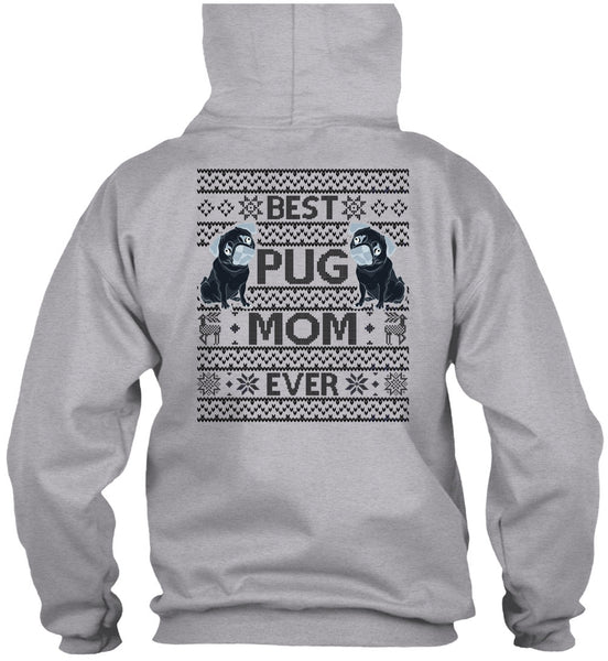 Best Pug Mom Ever T Shirt, I Love My Dog T Shirt