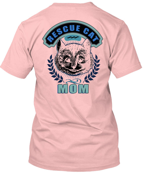 Rescue Cat Mom T Shirt, Being A Mother T Shirt