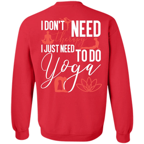 Need To Go Yoga T Shirt, I Love Yoga Sweatshirt