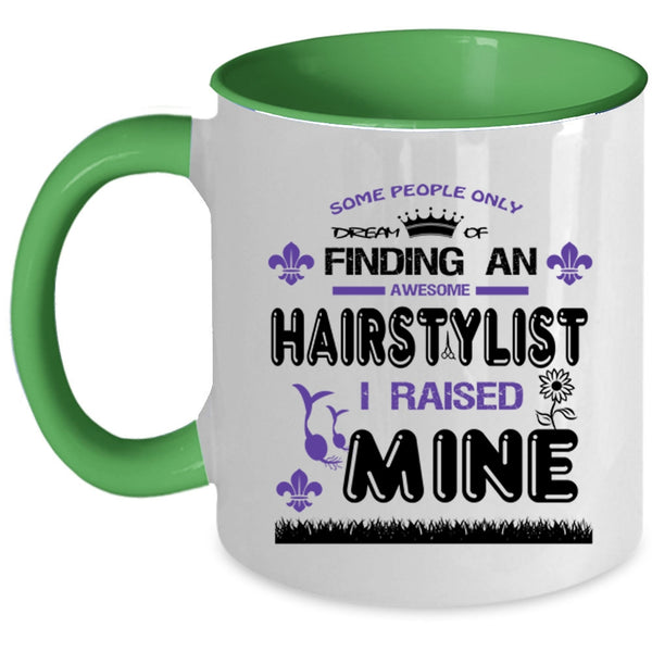 I Raise A Hairstylist Coffee Mug, Awesome Hairtylist Accent Mug