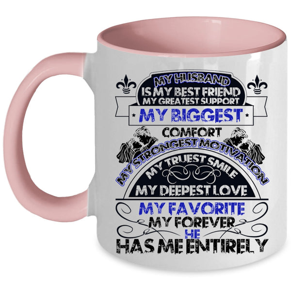 My Deepest Love My Favorite Coffee Mug, My Husband Is My Best Friend Accent Mug