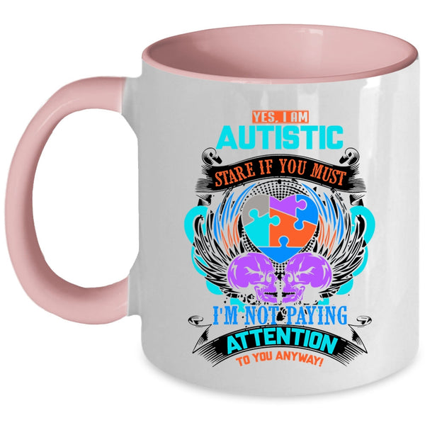Cute Autism Mom Coffee Mug, I Am Autism Accent Mug