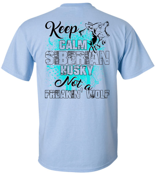 Keep Calm Siberian Husky T Shirt, I Love Dog T Shirt
