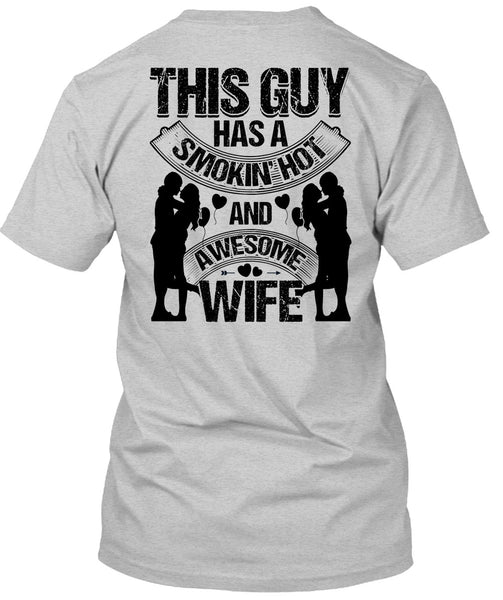 Smoking Hot And Awesome Wife T Shirt, I Love Husband T Shirt