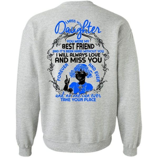 I Love Daughter T Shirt, I Miss You Daughter Sweatshirt