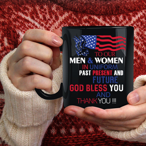 To Our Men And Women In Uniform Coffee Mug, Cool American Flag Coffee Cup