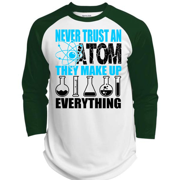 Never Trust An Atom T Shirt, I Love Scientist T Shirt, Awesome T-Shirts  (Polyester Game Baseball Jersey)