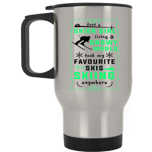 My Favorite Skis Skiing Anywhere Travel Mug, Just A Skier Girl Living A Snowy World Mug
