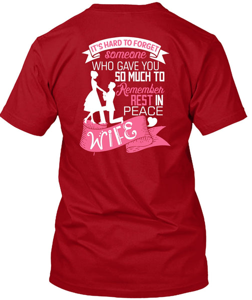 Remember Rest In Peace Wife T Shirt, Being A Wife T Shirt