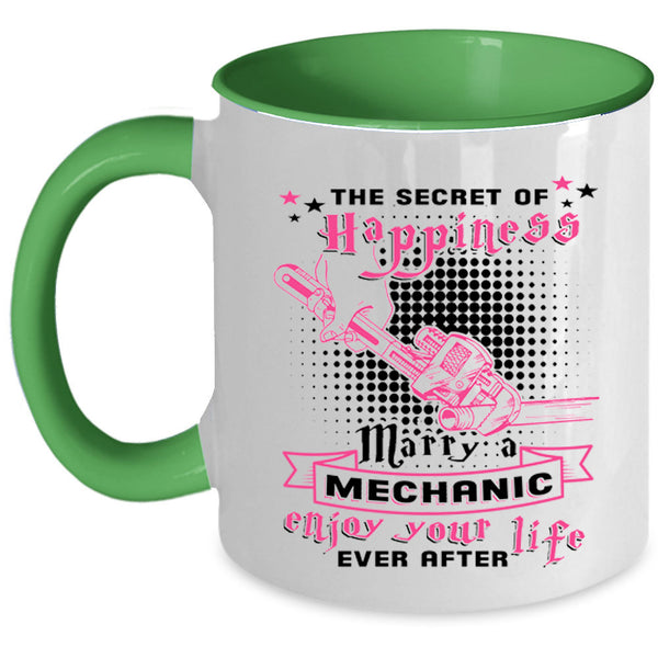 Marrying Coffee Mug, The Secret Of Happiness Marry A Mechanic Accent Mug