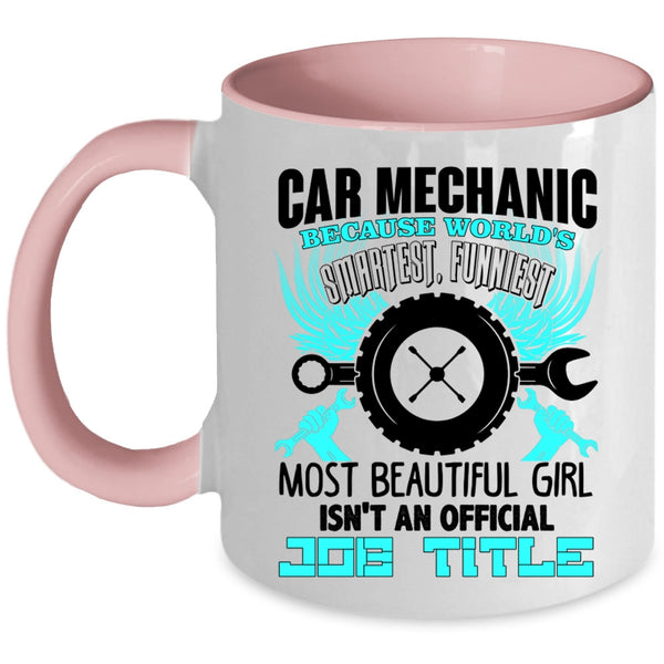 World's Smartest Girl Coffee Mug, Car Mechanic Accent Mug