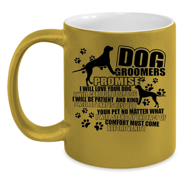 I Will Love Your Dog Coffee Mug, Dog Groomers Accent Mug