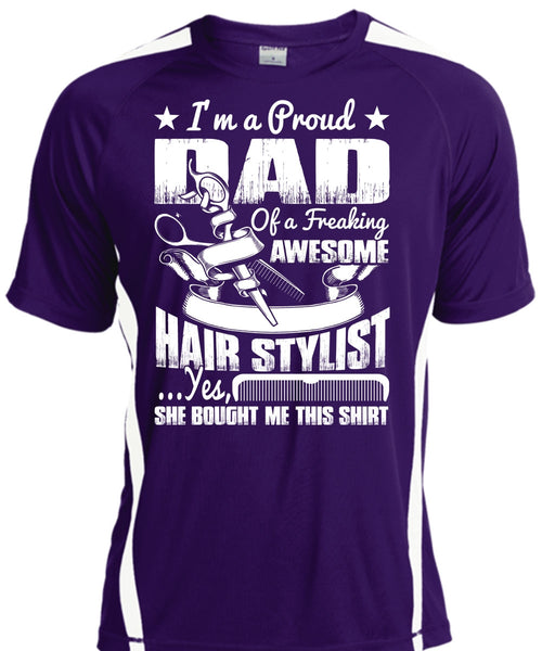 I'm A Proud Dad T Shirt, Awesome Hair Stylist T Shirt, Cool Shirt