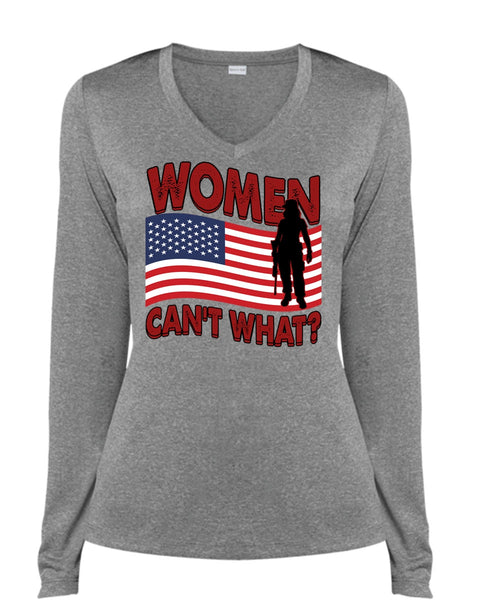 Women Can't What T Shirt, Being A Veteran T Shirt, Cool Shirt (Ladies LS Heather V-Neck)
