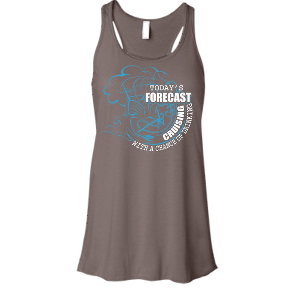 Today's Forecast Cruising T Shirt, With A Chance Of Drinking T Shirt, Cool T Shirt