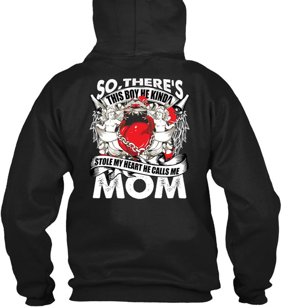 He Calls Me Mom T Shirt, Stole My Heart T Shirt