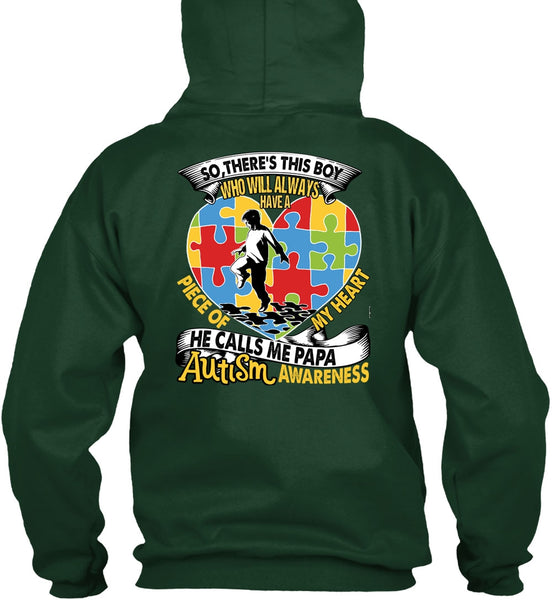 He Calls Me Papa Autism T Shirt, Piece Of My Heart T Shirt