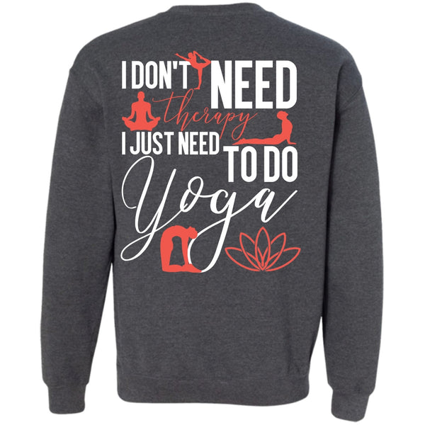 Need To Go Yoga T Shirt, I Love Yoga Sweatshirt