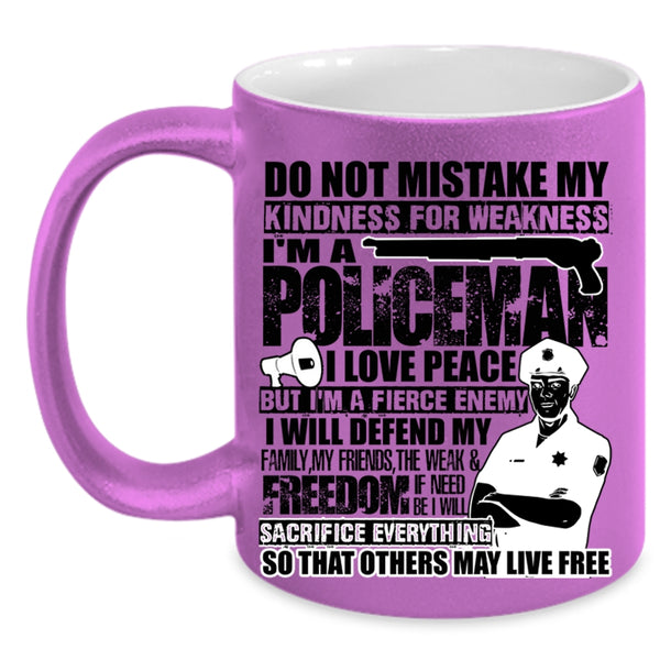 I Will Defend My Family My Friends Coffee Mug, I'm A Policeman Accent Mug