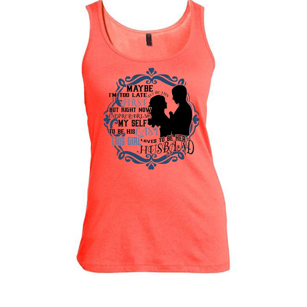 To Be His Last T Shirt, Coolest Wife Tank Top