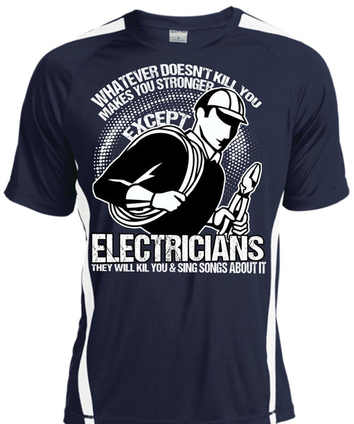 Stronger Except Electricians T Shirt, Being An Electrician T Shirt, Cool Shirt