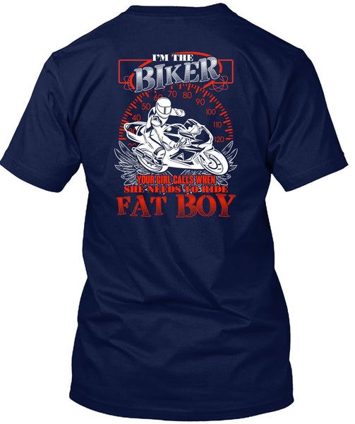 I'm The Biker T Shirt, Ride Fat Boy T Shirt