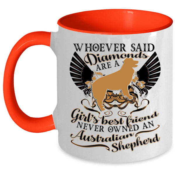 Never Owned An Australian Shepherd Coffee Mug, Girl's Best Friend Accent Mug