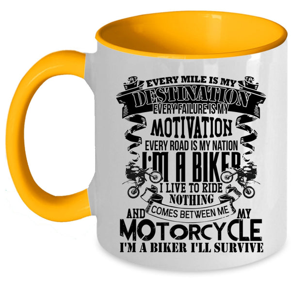 I'm A Biker Coffee Mug, Every Mile Is My Destination Accent Mug