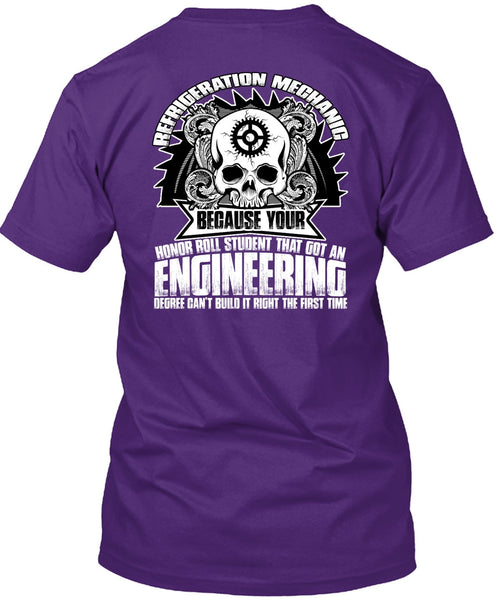 Refrigeration Mechanic T Shirt, Engineering Degree T Shirt