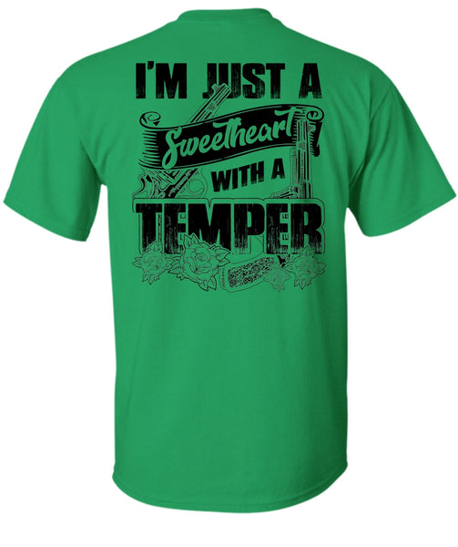 Sweetheart With A Temper T Shirt, I Love Hunting T Shirt