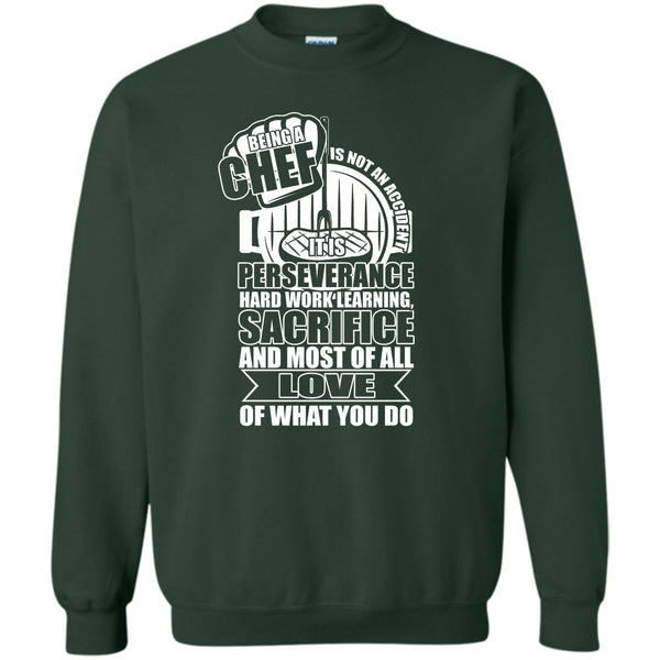 Love Of What You Do T Shirt, Coolest Chef Ever Sweatshirt